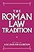 The Roman Law Tradition (Volume 0)