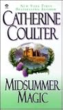 Midsummer Magic by Catherine Coulter Midsummer Magic by Catherine Coulter