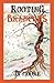 Rooting Branches by J.S. Moore