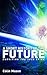 A Short History of the Futu...