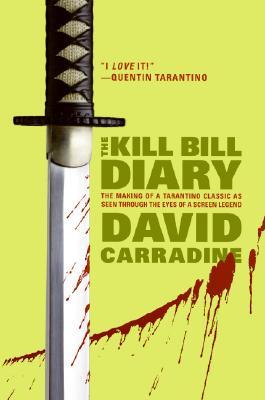 The Kill Bill Diary (Paperback)