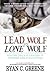 Lead Wolf Vs. Lone Wolf