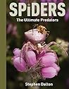 Spiders: The Ultimate Predators