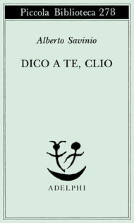 Dico a te, Clio (Paperback)