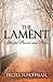 The Lament: Selected Poems and Prose