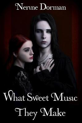 What Sweet Music They Make (Kindle Edition)