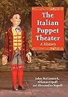 The Italian Puppet Theater: A History