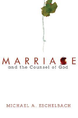 Marriage and the Counsel of God (Paperback)