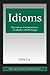 Idioms: Description, Comprehension, Acquisition, and Pedagogy (ESL & Applied Linguistics Professional Series)