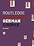 Routledge Intensive German Course (Routledge Intensive Language Courses)