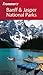 Frommer's Banff & Jasper National Parks (Park Guides)