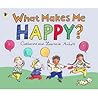 What Makes Me Happy?