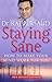 Staying Sane: How to Make Y...
