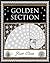 Golden Section by Scott Olsen Golden Section by Scott Olsen