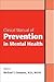 Clinical Manual of Prevention in Mental Health by Michael T. Compton