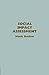 Social Impact Assessment: Method And Experience In Europe, North America And The Developing World (Social Research Today, 10)