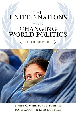 The United Nations and Changing World Politics (Paperback)