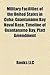 Military Facilities of the United States in Cuba: Guantanamo Bay Naval Base, Timeline of Guantnamo Bay, Platt Guantanamo Bay Naval Base, Timeline of Guantnamo Bay, Platt Amendment Amendment