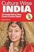 Culture Wise India: The Essential Guide to Culture, Customs & Business Etiquette