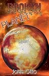 Broken Planet