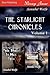The Starlight Chronicles, Volume 1 (Starlight Chronicles, #1-2)