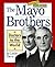 The Mayo Brothers: Doctors to the World (Community Builders)