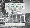 Carolina Plantations: Lost Photographs from the Historic American Buildings Survey (Landmarks)