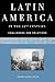 Latin America in the 21st Century: Challenges and Solutions