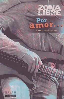 Por Amor… / For Love… (Spanish Edition)