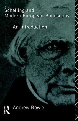 Schelling and Modern European Philosophy: An Introduction (Paperback)