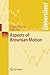 Aspects of Brownian Motion by Roger Mansuy