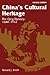 China's Cultural Heritage by Richard J. Smith China's Cultural Heritage by Richard J. Smith