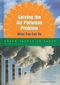 Solving the Air Pollution Problem: What You Can Do