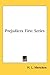 Prejudices First Series