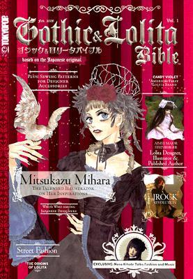 Gothic & Lolita Bible, Volume 1 (Paperback)