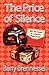 The Price of Silence