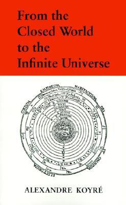 From the Closed World to the Infinite Universe (Paperback)