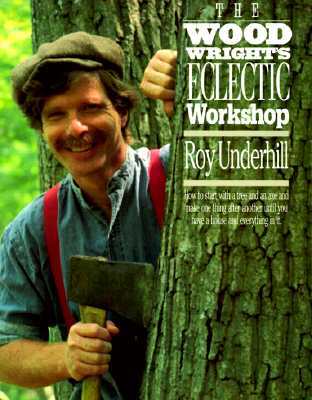 The Woodwright's Eclectic Workshop (Paperback)
