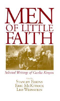 Men of Little Faith: Selected Writings of Cecelia Kenyon (Hardcover)