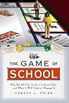 The Game of Schoo...