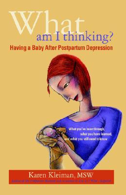 What Am I Thinking: Having a Baby After Postpartum Depression