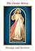 The Divine Mercy Message and Devotion: With Selected Prayers from the Diary of St. Maria Faustina Kowalska