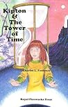 Kipton and the Tower of Time (Kipton Chronicles S)