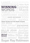 Winning Words: Classic Quotes from the World of Sports