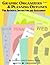 Graphic Organizers & Planning Outlines: For Authentic Instruction and Assessment