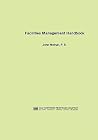 Facilities Management Handbook Facilities Management Handbook