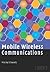 Mobile Wireless Communications