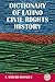 Dictionary of Latino Civil Rights History (Hispanic Civil Rights)