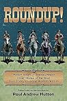 Roundup!: Western Writers of America Presents Great Stories of the West from Today's Leading Western Writers