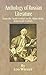Anthology of Russian Literature: From the Tenth Century to the Close of the Eighteenth Century